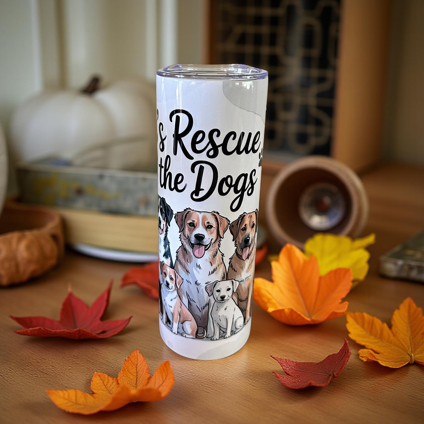 "Rescue All The Dogs" Insulated Stainless Steel Tumbler